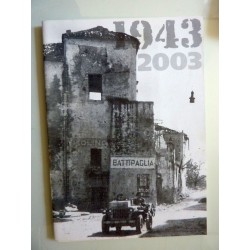 1943 - 2003 BATTIPAGLIA 60° ANNIVERSARIO OPERAZIONE AVALANCHE