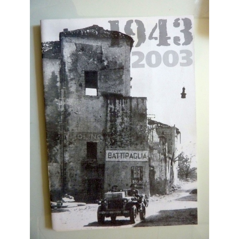 1943 - 2003 BATTIPAGLIA 60° ANNIVERSARIO OPERAZIONE AVALANCHE