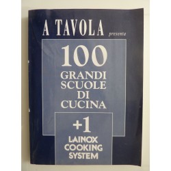 A TAVOLA 100 GRANDI SCUOLE DI CUCINA