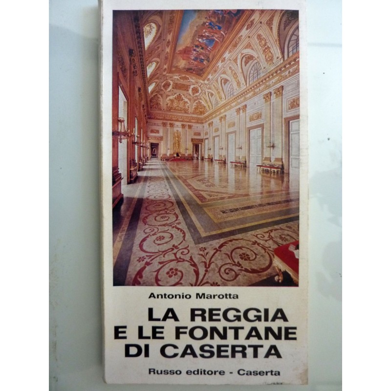 LA REGGIA E LE FONTANE DI CASERTA