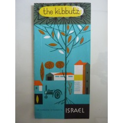 THE KIBBUTZ The cooperative settlements in Israel