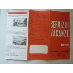 SERVIZIO VACANZE   JUGOSLAVIA KVARNER EXPRESS 1970