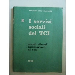 I SEVIZI SOCIALI DEL TCI 1964