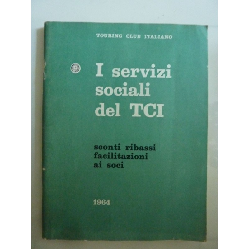 I SEVIZI SOCIALI DEL TCI 1964