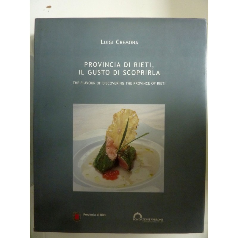 PROVINCIA DI RIETI, IL GUSTO DI SCOPRIRLA - THE FLAVOUR OF DISCOVERING THE PROVINCE OF RIETI