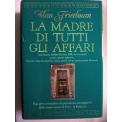 LA MADRE DI TUTTI GLI AFFARI