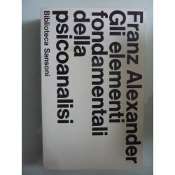 GLI ELEMENTI FONDAMENTALI DELLA PSICANALISI