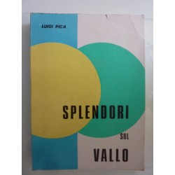 SPLENDORI SUL VALLO