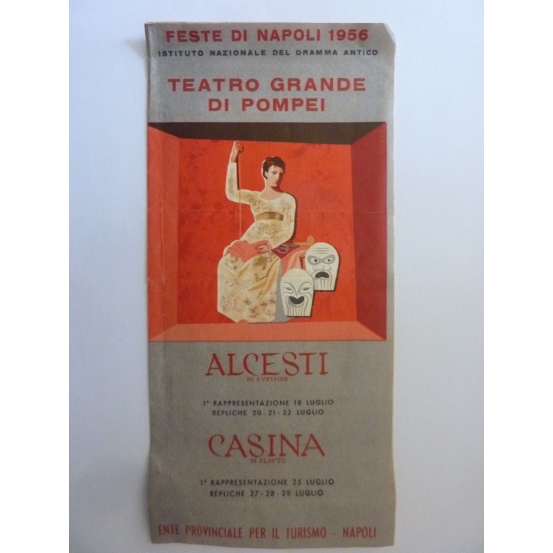 FESTE DI NAPOLI 1956 Istituto Nazionale del Dramma Antico TEATRO GRANDE DI POMPEI  ALCESTI - CASINA