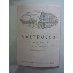 GALTRUCCO TESSUTI E NOVITA' DI ABBIGLIAMENTO Casa Fondata nel 1870, Milano Piazza Duomo