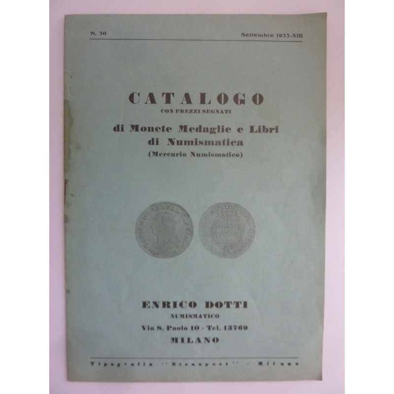 CATALOGO CON PREZZI SEGNATI di MONETE, MEDAGLIE e LIBRI di NUMISMATICA ( MERCURIO NUMISMATICO ) N.° 30  Settembre  1935 XIII  EN