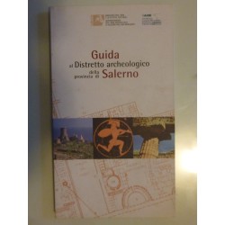 GUIDA AL DISTRETTO ARCHEOLOGICO DELLA PROVINCIA DI SALERNO