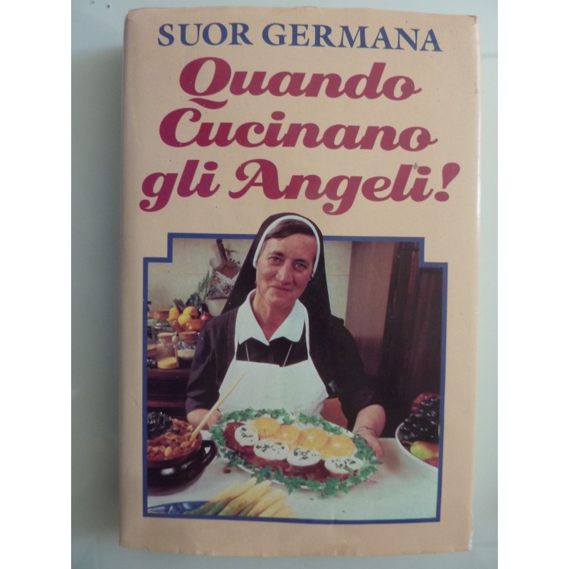 QUANDO CUCINANO GLI ANGELI