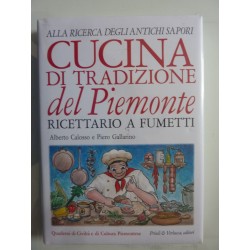 CUCINA E TRADIZIONE DEL PIEMONTE RICETTARIO A FUMETTI