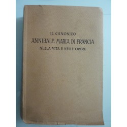 IL CANONICO ANNIBALE MARIA DI FRANCIA NELLA VITA E NELLE OPERE