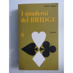 I QUADERNI DEL BRIDGE Volume Sesto