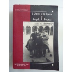 I GIORNI E LE OPERE DI ANGELO R. BOGGIA