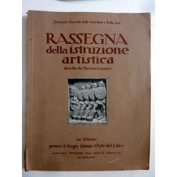 Direzione Generale delle Antichità e Belle Arti RASSEGNA DELL'ISTRUZIONE ARTISTICA diretta da Martino Lazzari in Urbino presso i
