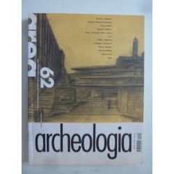 AREA  62 Rivista di Architettura e arti del progetto Maggio - Giugno 2002  ARCHEOLOGIA