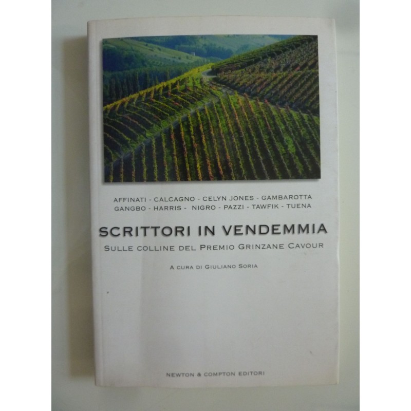 SCRITTORI IN VENDEMMIA SULLE COLLINE DEL PREMIO GRINZANE CAVOUR