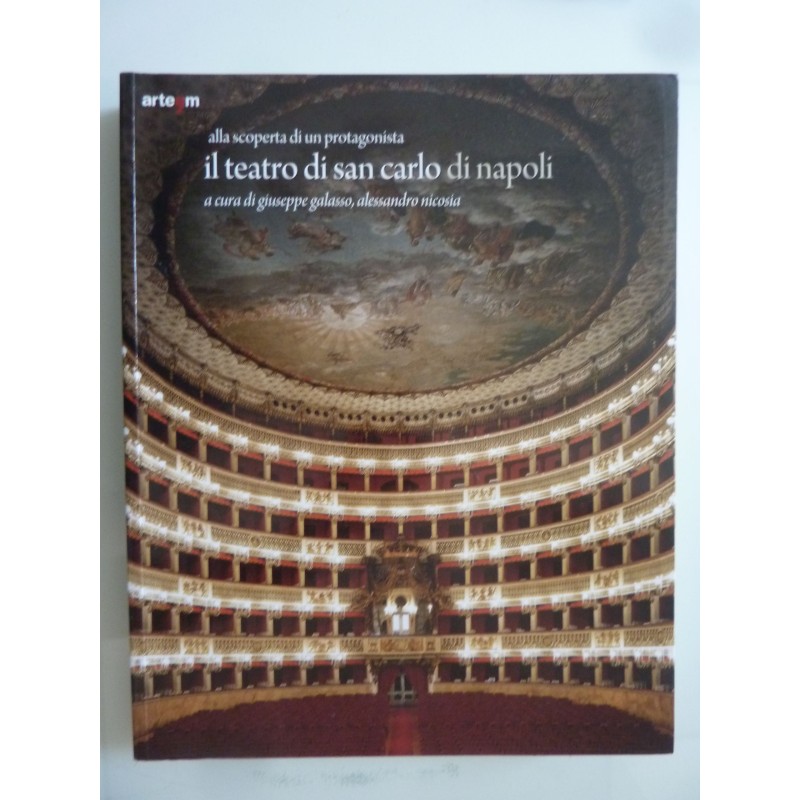 ALLA SCOPERTA DI UN PROTAGONISTA: IL TEATRO SAN CARLO DI NAPOLI