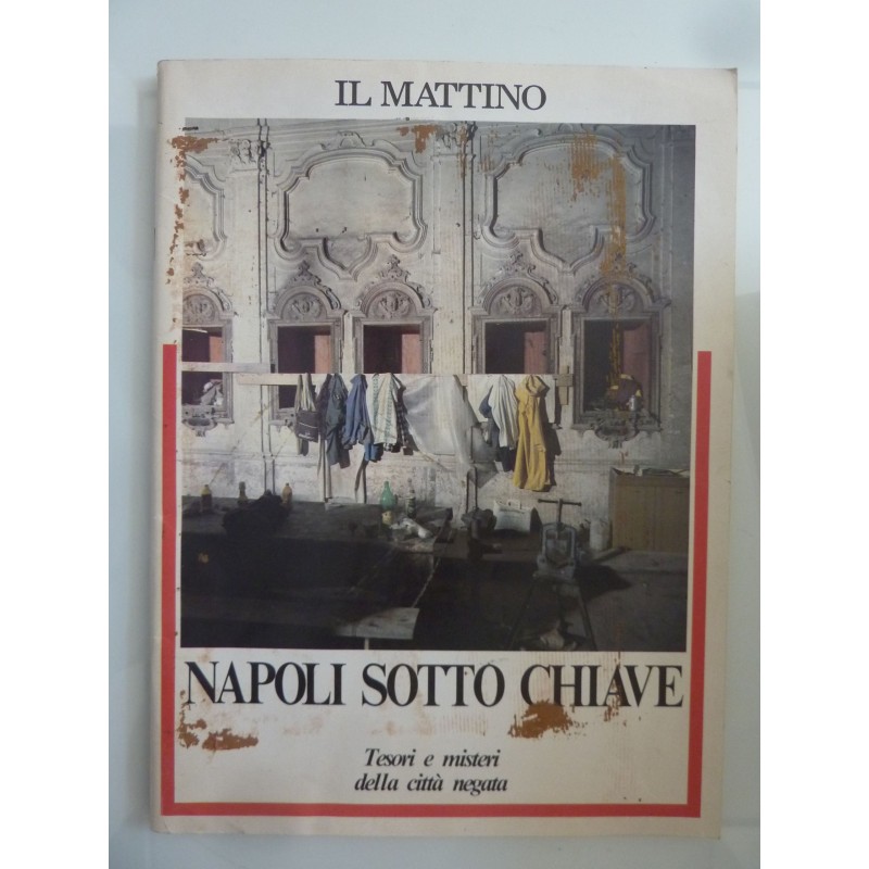 NAPOLI SOTTO CHIAVE