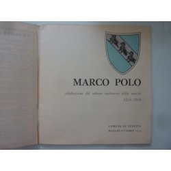 MARCO POLO Celebrazioni del settimo centenario della nascita 1254 - 1954