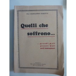 QUELLI CHE SOFFRONO  Grandi Mali, Piccoli Mali, Mali Immaginari