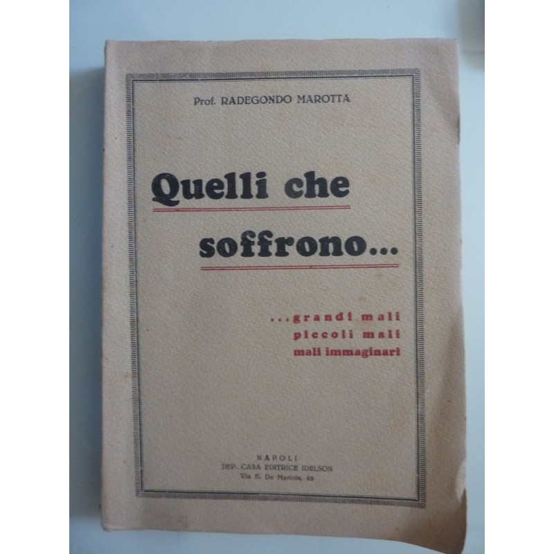 QUELLI CHE SOFFRONO  Grandi Mali, Piccoli Mali, Mali Immaginari