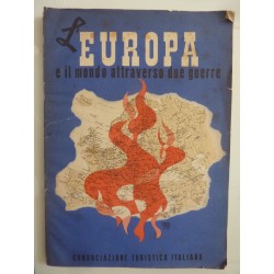 L'EUROPA E IL MONDO ATTRAVERSO DUE GUERRE