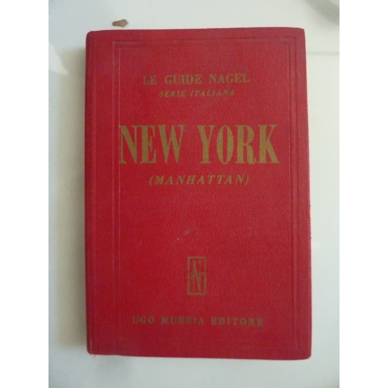 Le Guide Nagel, Serie Italiana NEW YORK ( MANHATTAN )