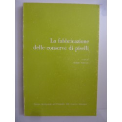 LA FABBRICAZIONE DELLE  CONSERVE DI PISELLI