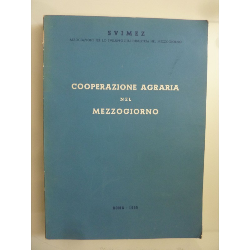 COOPERAZIONE AGRARIA NEL MEZZOGIORNO