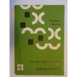 LA VIA DEMOCRATICA DELL'AGRICOLTURA