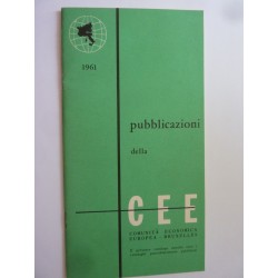 Pubblicazioni della CEE  COMUNITA' ECONOMICA EUROPEA - BRUXELLES 1961