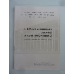 Stazione Idroclimatoterapica di Castellammare di Stabia, Terme Stabiane  IL REGIME ALIMENTARE DURANTE LE CURE IDROMINERALI ( con