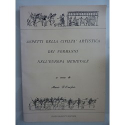 ASPETTI DELLA CIVILTA' ARTISTICA DEI NORMANNI NELL'EUROPA MEDIEVALE