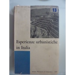 ESPERIENZE URBANISTICHE  IN ITALIA