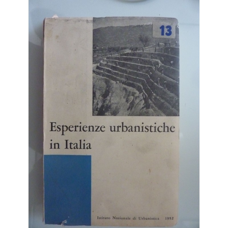 ESPERIENZE URBANISTICHE  IN ITALIA