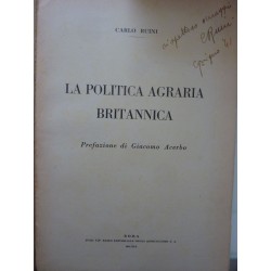 LA POLITICA AGRARIA BRITANNICA Prefazione di Giacomo Acerbo