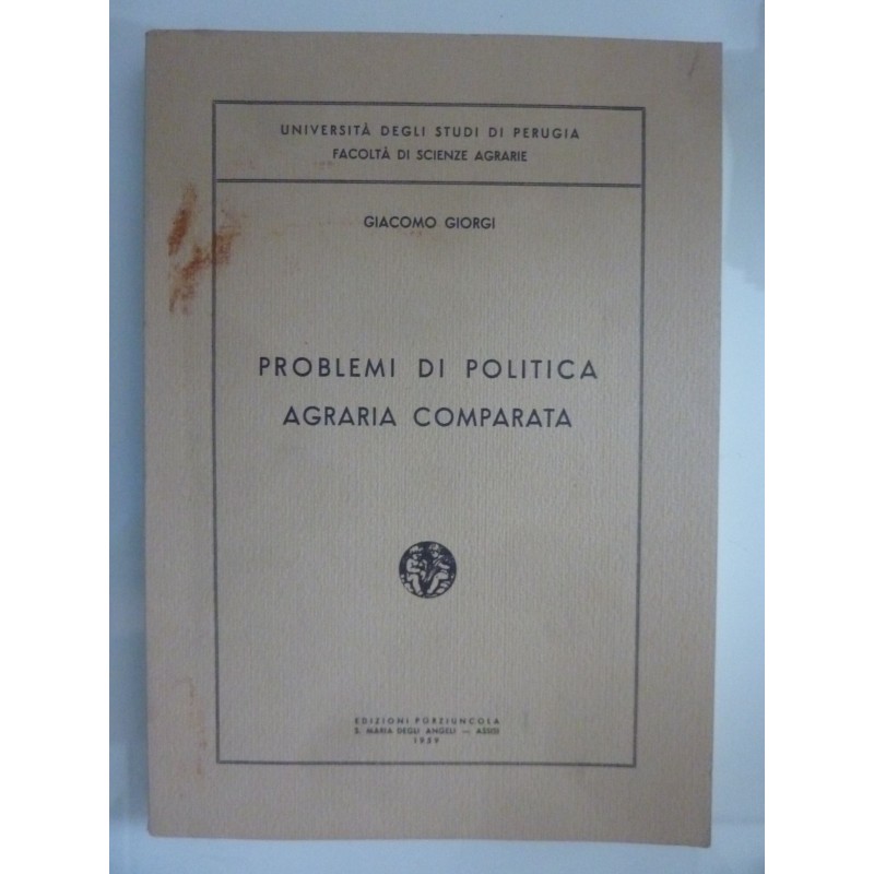 PROBLEMI DI POLITICA AGRARIA COMPARATA