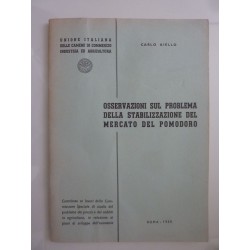 OSSERVAZIONI SUL PROBLEMA DELLA STABILIZZAZIONE DEL MERCATO DEL POMODORO