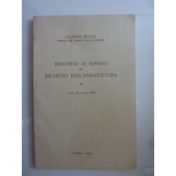 DISCORSO AL SENATO SUL BILANCIO DELL'AGRICOLTURA  Roma 23 ottobre 1954