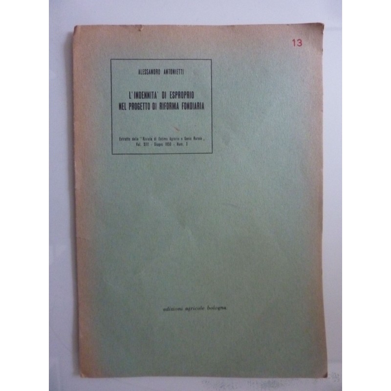 L'INDENNITA' DI ESPROPRIO NEL PROGETTO DI RIFORMA FONDIARIA