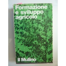 FORMAZIONE E SVILUPPO AGRICOLO