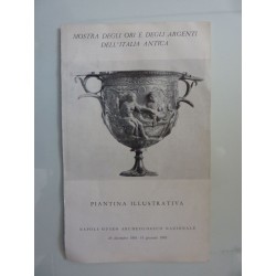 MOSTRA DEGLI ORI E DEGLI ARGENTI DELL'ITALIA ANTICA  - PIANTINA ILLUSTRATIVA