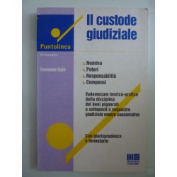 IL CUSTODE GIUDIZIALE