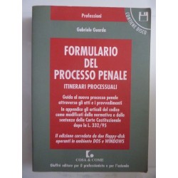 FORMULARIO DEL PROCESSO PENALE , ITINERARI PROCESSUALI