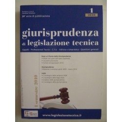 GIURISPRUDENZA DI LEGISLAZIONE TECNICA Numero 1 2010