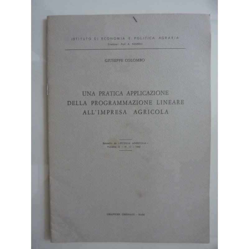 UNA PRATICA  APPLICAZIONE DELLA PROGRAMMAZIONE LINEARE ALL'IMPRESA AGRICOLA